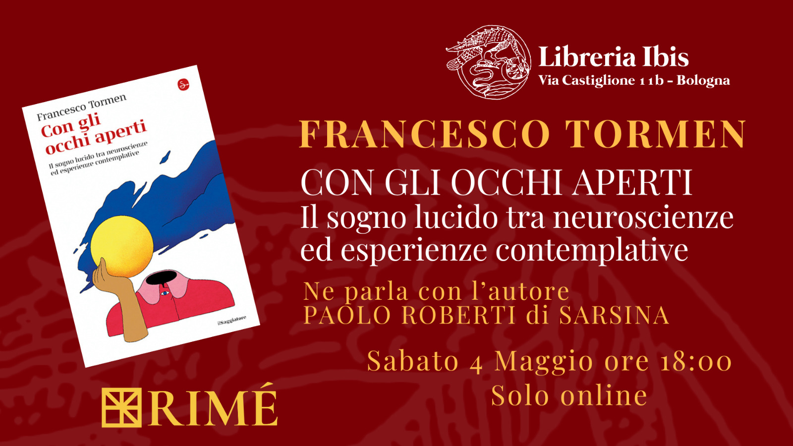Presentazione del libro “Con gli occhi aperti. Il sogno lucido tra neuroscienze ed esperienze contemplative”